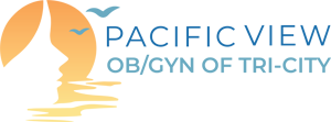 PACIFIC VIEW OB/GYN OF TRI-CITY